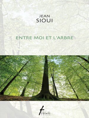 cover image of Entre moi et l'arbre